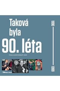 Taková byla 90. léta